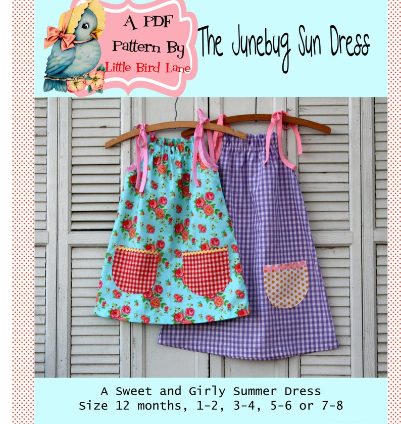 Instant Download The Junebug Sun Dress PDF Sewing Pattern DIY Tutorial Little Bird Lane Size 12 Mo to Size 7-8 image 3