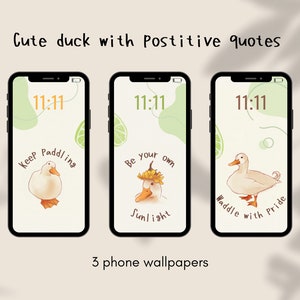 Cute duck phone wallpaper Hand drawn Beige and green Positive quotes iPhone lockscreen Homescreen theme Animal Instant download image 1