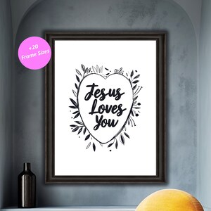 Jesus Loves You Printable - Inspirational Christian Wall Art, Faith Home Decor, Bible Verse Quote