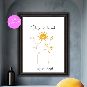 The Joy of the Lord is Your Strength, Christian Quote, Christian Art, Digital Print, Faith Wall Decor, Encouraging Bible Verse Poster