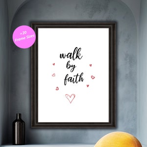 Impresión &quot;Caminata de Fe&quot;: Decoración cristiana para el hogar, cita bíblica (descarga digital)