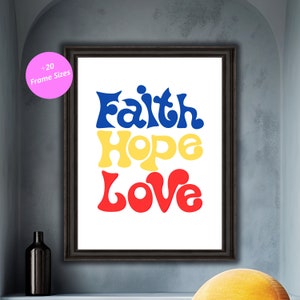 Faith Hope Love Digital Wall Art, Bible Quote Print, Christian Quote Home Decor, Instant Download Art