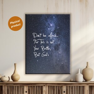 Don&#39;t Be Afraid For This is Not Your Battle, But God s, Christian Wall Decor, Religious Decor, Quote Print, Bible Verse Art, Matte Print