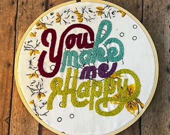 You Make Me Happy. Wall decor. Embroidery. One of a kind. Vintage hankie. Handmade.