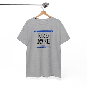 Dad Joke Tee | Funny Typography Shirt, Dad Humor T-Shirt image 8