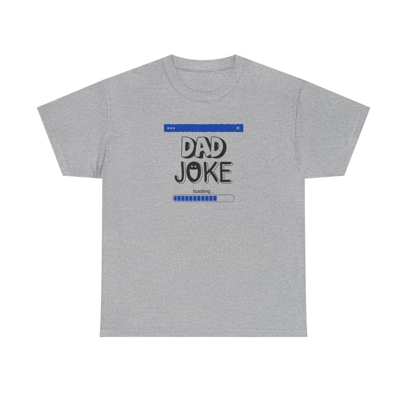 Dad Joke Tee | Funny Typography Shirt, Dad Humor T-Shirt image 3