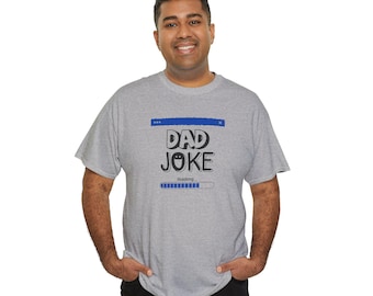 Dad Joke Tee | Funny Typography Shirt, Dad Humor T-Shirt