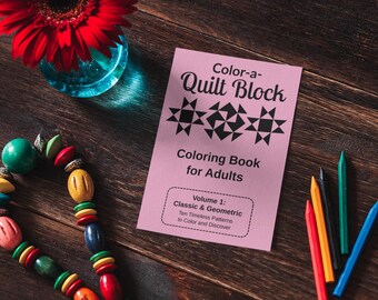 Quilt Block Coloring Book PDF | Volume 1 Classic & Geometric | Printable Adult Coloring Pages Instant Download | Quilting Gift