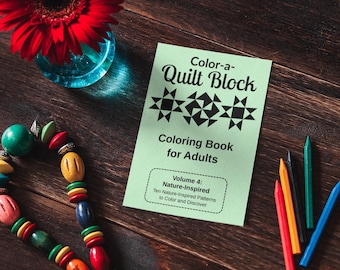 Nature Quilt Coloring Book PDF | Volume 4 Nature-Inspired | Printable Adult Coloring Pages Instant Download | Quilting Gift