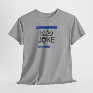 Dad Joke Tee | Funny Typography Shirt, Dad Humor T-Shirt image 2