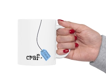 Craf-TEA "Crafty" Ceramic Tea Mug, DIYer Gift, 6 Color Options (11 oz)