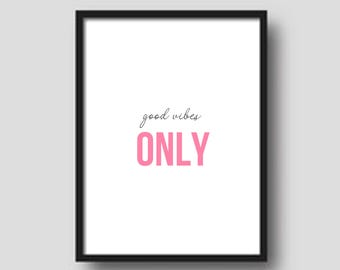 Poster "Good Vibes Only": decorazione murale per la stanza degli adolescenti (download digitale)