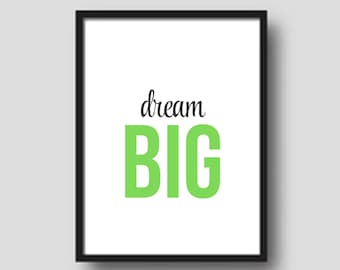 Dream Big Poster, Classroom Decor, Playroom Wall Art (Digital Download)