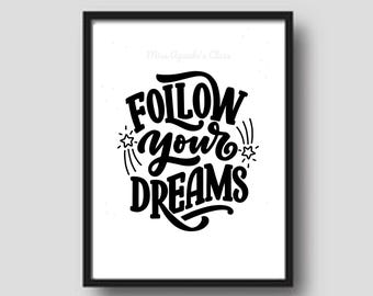 Poster con parole artistiche "Segui i tuoi sogni": decorazioni per l'aula (download digitale)