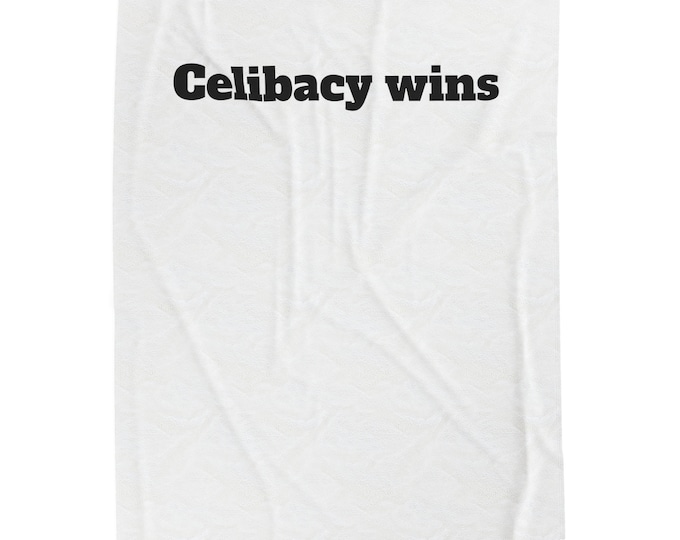 This velveteen plush blanket is soft to the touch and perfect for any home. It has a great message: "celibacy wins!"
