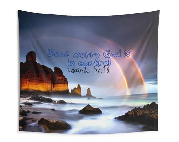 Indoor Wall Tapestries, Dont worry god is in control isaiah 32:18, cute trendy white with rainbows