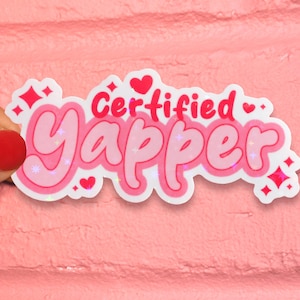Sticker Yapper - waterdichte vinylsticker voor Stanley Cup en laptop - grappig cadeau voor spraakzame besties