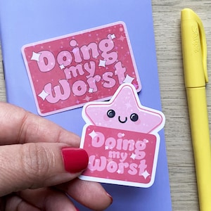 Sticker Doing My Worst - grappige vinylsticker voor laptop, bidon en planner - leuk speels cadeau
