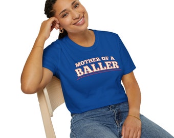 Empower Your Mom Game: 'Mother of a Baller' T-Shirt - Support ARJ Community!