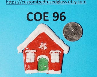 COE 96  Christmas House or Gingerbread Cottage/ Freeze and Fuse Glass