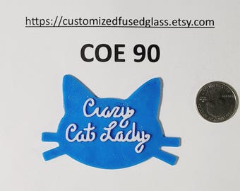 COE 90 crazy cat lady cat head/ Freeze and Fuse Bullseye Glass