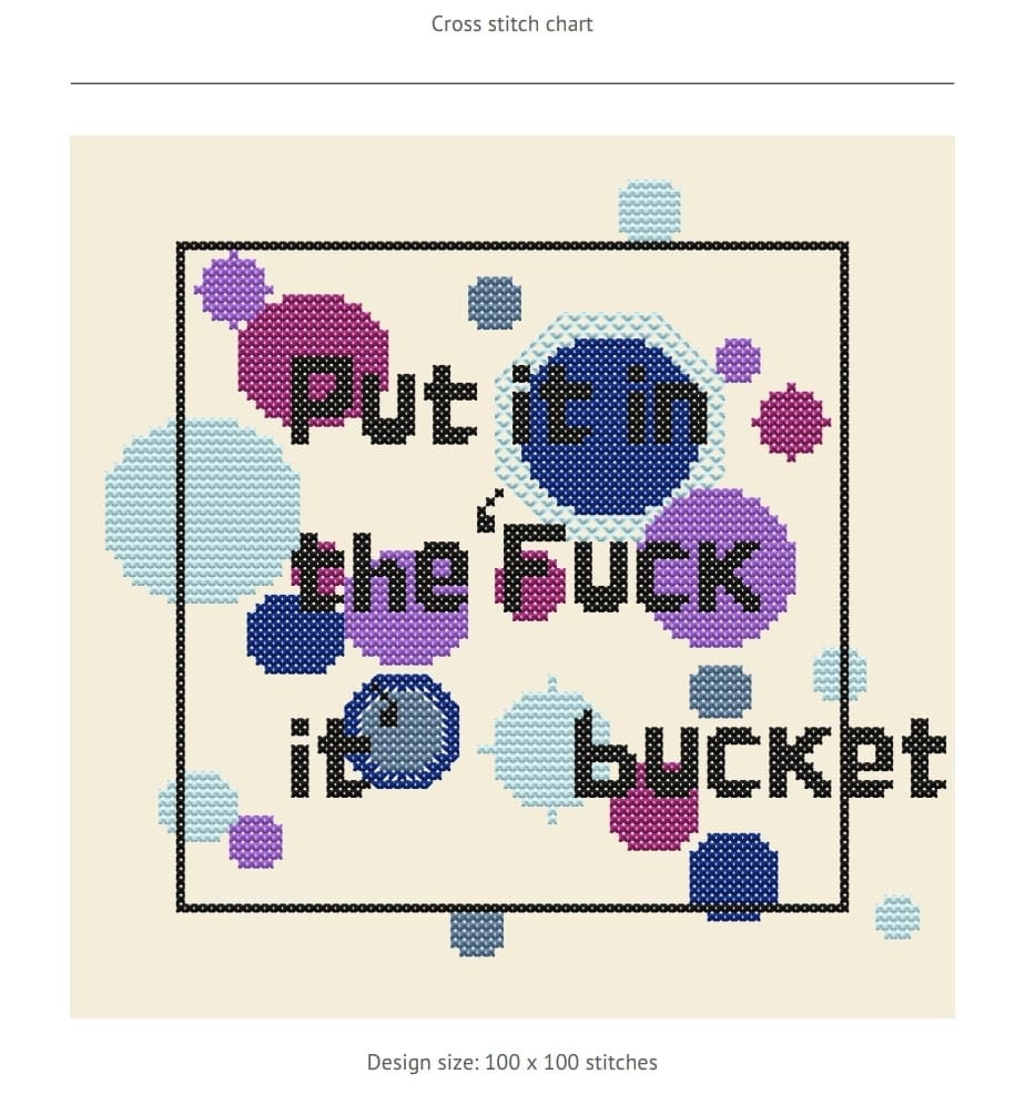 Put it in the F*** it bucket