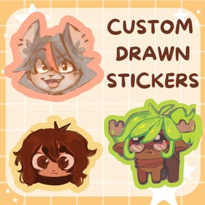 Hand-drawn Custom Photo Stickers - Personalized and Unique – Handmade Cute Silly Chibi