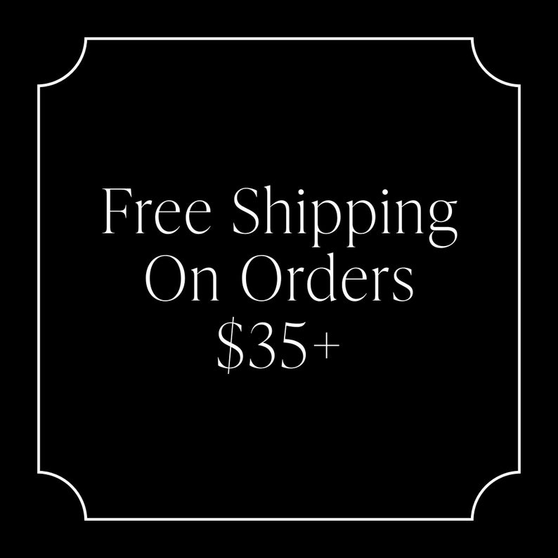 May include: A black square graphic with rounded corners and a thin white border. The text in white, serif font reads: Free Shipping On Orders $35+. This graphic is designed to communicate information about order totals and delivery costs clearly.
