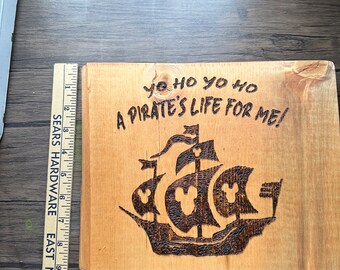 Handmade Disney Pirates Wood Burning Sign