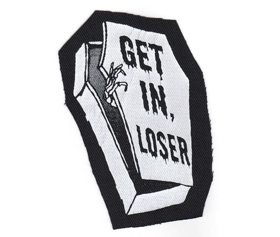 Get In, Loser! Coffin Stitch-On Patch