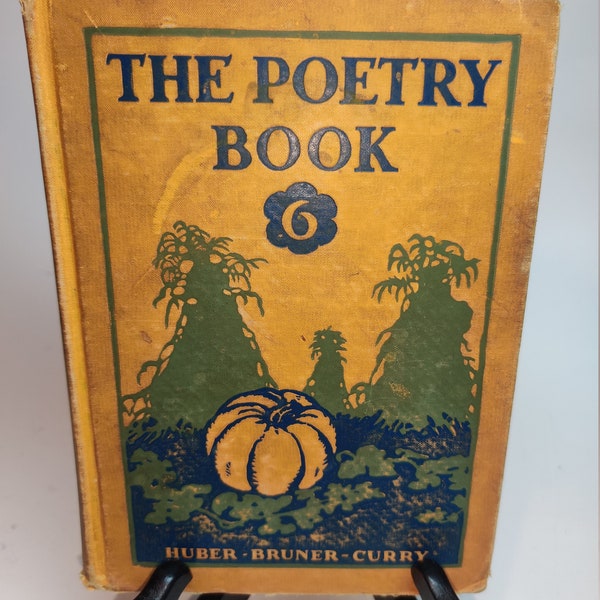 The Poetry Book Huber Bruner Curry 1926