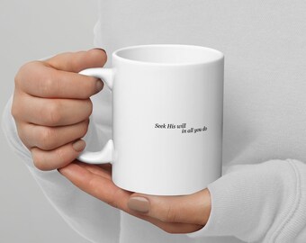 Seek His will | Psalms 3:5-6 | Bible verse mug | Christian mug | Positive reminder coffee mug | for men and women | Bible study gift