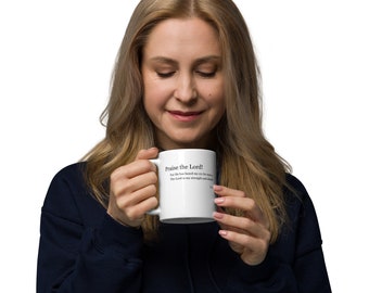 The Lord is my strength | Psalm 28:6-7 | Bible verse mug | Christian mug | Positive coffee mug | for women and men | Bible study gift