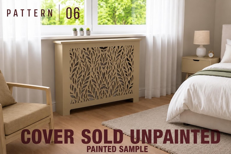 May include: A beige radiator cover featuring a decorative laser-cut leaf pattern on the front panel. The rectangular unit has a flat top surface and is positioned below a window. Text on the image reads PATTERN 06 and COVER SOLD UNPAINTED.