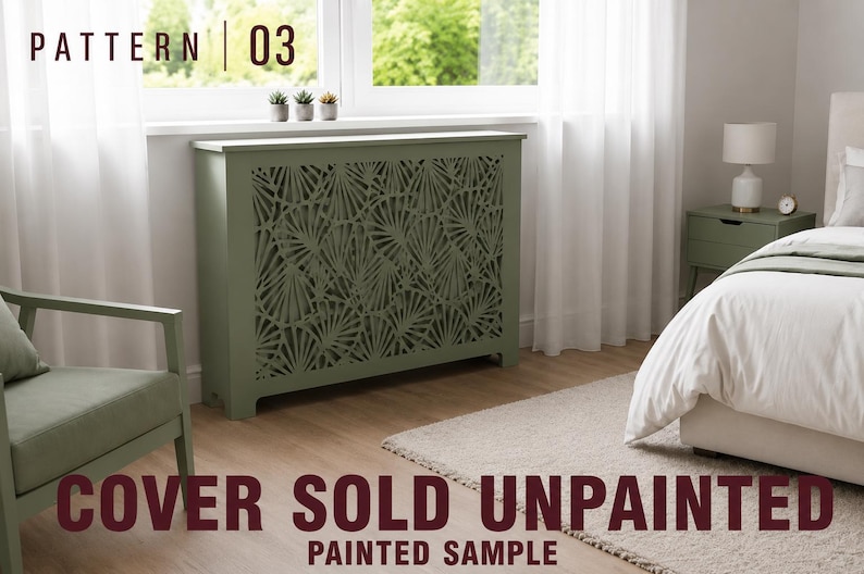 May include: A rectangular sage green radiator cover featuring a decorative laser-cut fan pattern on the front panel. The text PATTERN 03 is visible at the top left, and the text COVER SOLD UNPAINTED PAINTED SAMPLE is at the bottom.