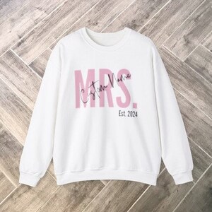Personalize Mrs Sweatshirt, Mrs Last Name Sweatshirt, Bride Custom Sweatshirt, Wifey Sweatshirt, Bride Sweatshirt, Mrs Custom, Future Mrs