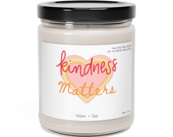 Scented Soy Candle, 9oz kindness matters teacher appreciation, school