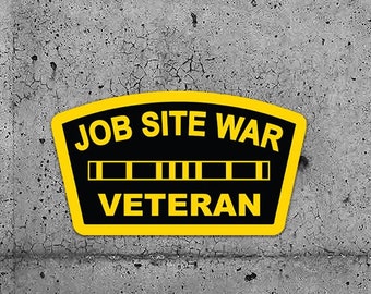 2 Pack - Hard Hat Sticker - Job Site War Veteran- Check out our other sticker listings