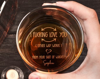 I F-king Love You, Personalized Engraved Whiskey Glass, Fathers Day Gift For Husband, Anniversary Gift for Wife, Men, Boyfriend, Girlfriend