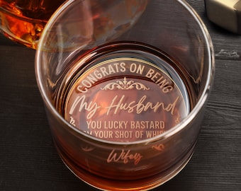 Personalized Engraved Whiskey Glass - Funny Gift for Husband, Fathers Day Gift, Whiskey Glass for Grooms Men, Anniversary Gift for Fiancé