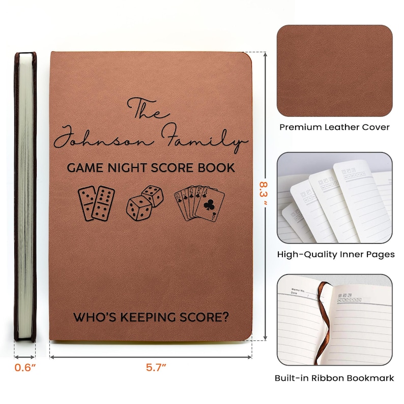 May include: A brown game night score book measuring 5.7 inches by 8.3 inches by 0.6 inches. The cover features the text The Johnson Family GAME NIGHT SCORE BOOK and WHO'S KEEPING SCORE? with icons of dominoes, dice, and playing cards.