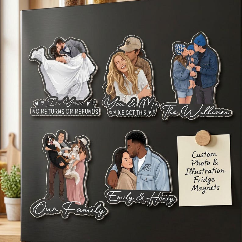Puede incluir: Cinco imanes de nevera ilustrados personalizados con varias parejas y familias, incluyendo textos como I'm Yours, You & Me, The William, Our Family, Emily & Henry, y una nota que dice Custom Photo & Illustration Fridge Magnets.