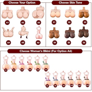 May include: A digital chart displaying customization options for figures. The top section includes Choose Your Option with labels A1-A6 and Choose Skin Tone with labels S1-S6. The bottom section shows Choose Woman's Bikini with labels C1-C12.