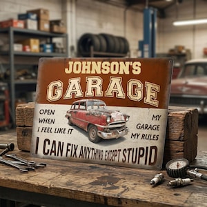 Custom Garage Metal Sign Gift For Him, Personalized Dad Garage Sign, Can't Fix Stupid Funny Mechanic Gift For Men, Dad Workshop Art Sign