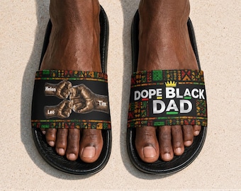 Personalized Dope Black Dad Slide Sandals, Fist Bump Sandals With Kid's Names, Father's Day Gift for African Daddy, Juneteenth Dad Gift