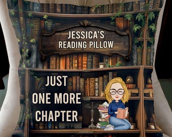 Reading Pillow - Personalized Pocket Pillow, Just One More Chapter, Book Pillow, Custom Pillow For Book Lover, Bookish Gift, Librarian Gift