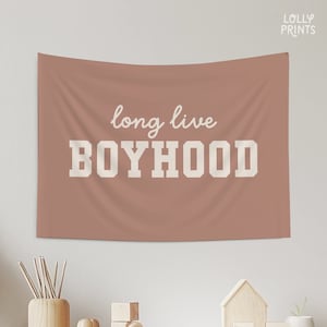 Long Live Boyhood Banner Flag Wall Art, Boy Room Nursery Decor, Playroom Decor, Adventure Theme Decoration, Minimalist Kids Room