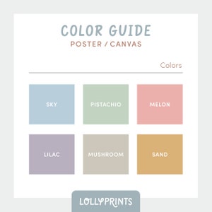 Może przedstawiać: Plakat lub pł&oacute;tno z przewodnikiem kolor&oacute;w z tekstem "COLOR GUIDE POSTER/CANVAS" i słowem "Colors" u g&oacute;ry. Plakat zawiera sześć pr&oacute;bek kolor&oacute;w z nazwami "SKY", "PISTACHIO", "MELON", "LILAC", "MUSHROOM" i "SAND". Plakat zawiera r&oacute;wnież tekst "LOLLYPRINTS" na dole.