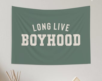 Long Live Boyhood Banner Flag, Nursery Decor Boy Room, Playroom Decor Wall Art, Brotherhood Room Decoration