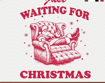 Waiting For Christmas Santa SVG PNG: Funny Retro Christmas Design